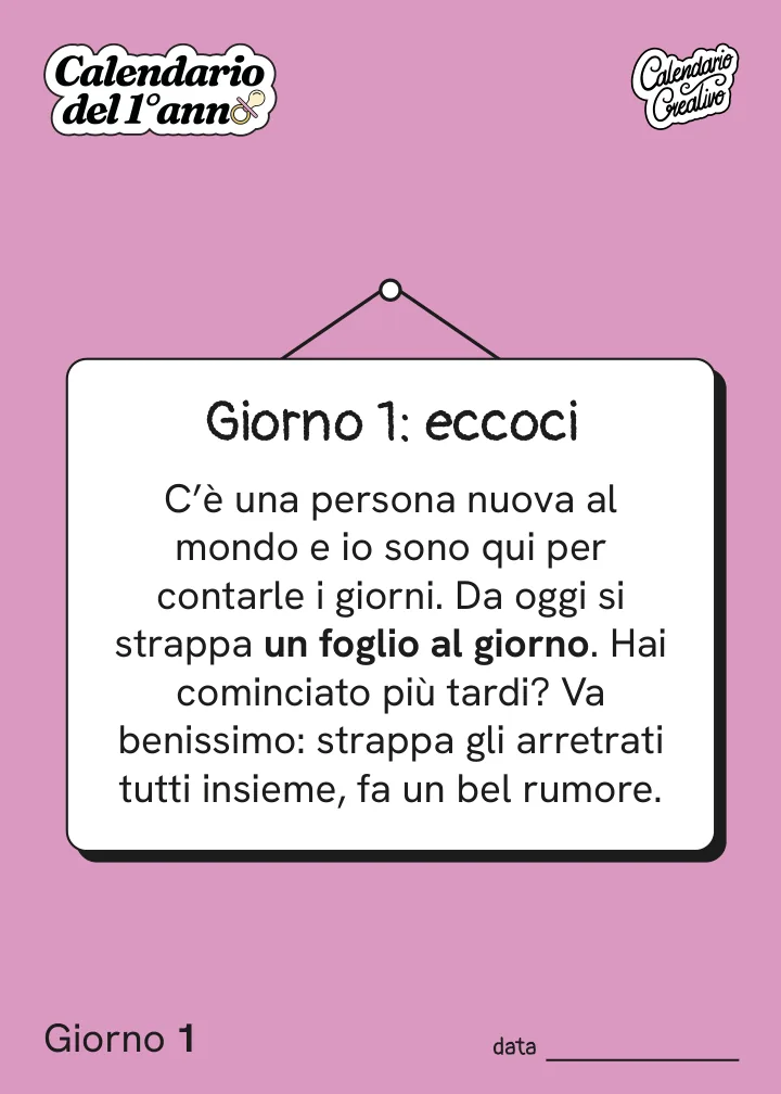 Foglio del Giorno 1 del Calendario del Primo Anno: Giorno 1: eccoci
