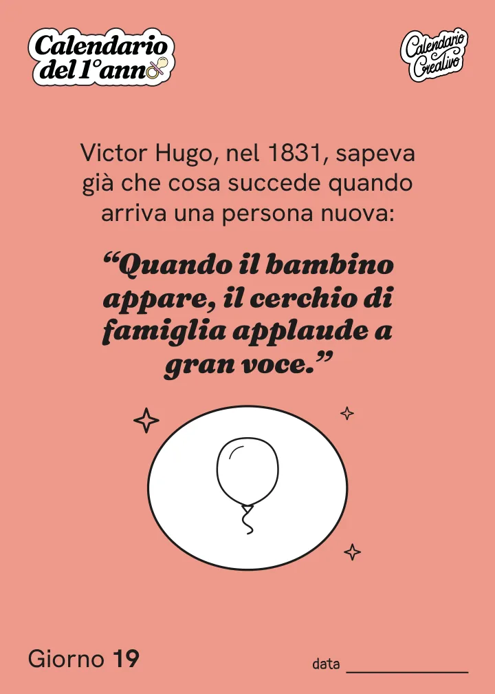 Foglio del Giorno 19 del Calendario del Primo Anno: "Quando il bambino appare, il cerchio di famiglia applaude a