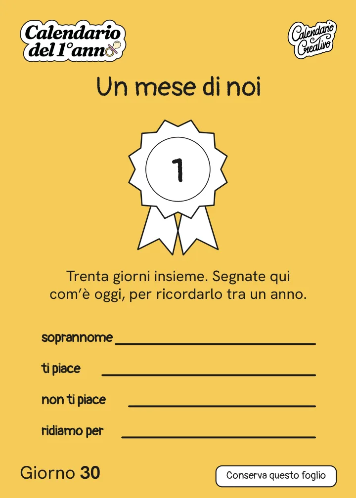 Foglio del Giorno 30 del Calendario del Primo Anno: Un mese di noi