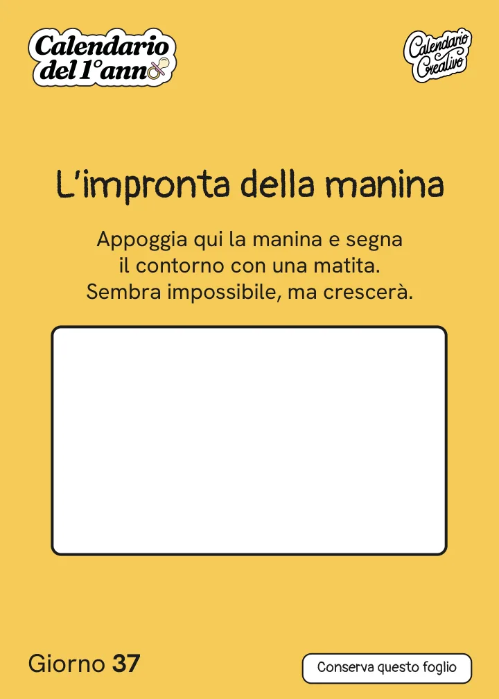 Foglio del Giorno 37 del Calendario del Primo Anno: L'impronta della manina
