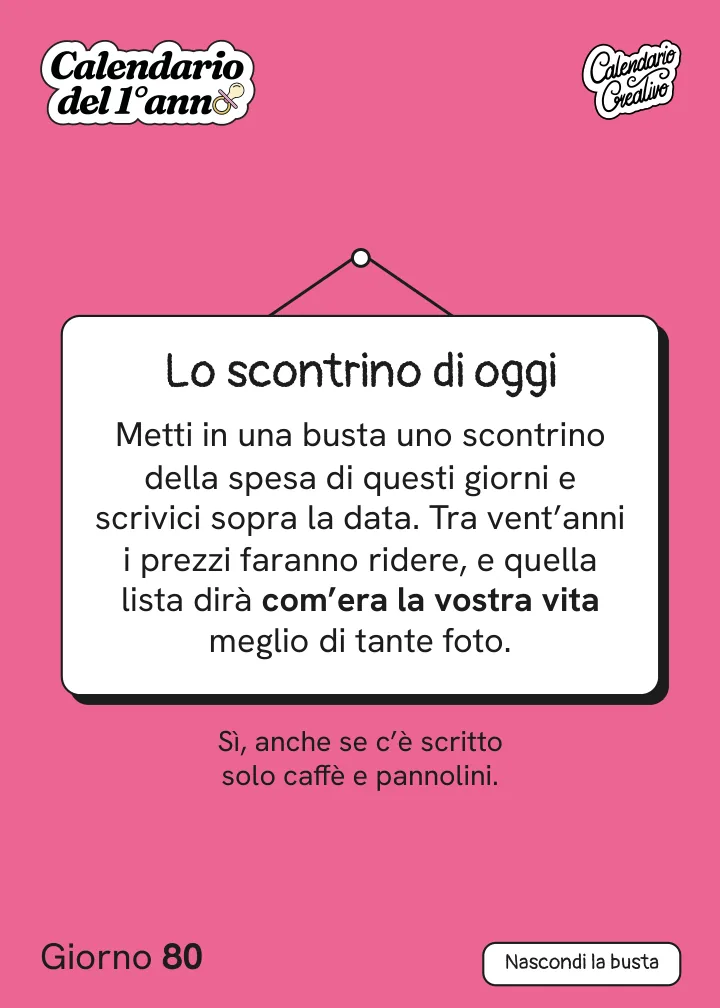 Foglio del Giorno 80 del Calendario del Primo Anno: Lo scontrino di oggi