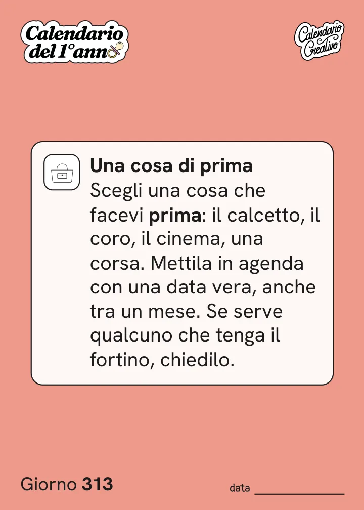 Foglio del Giorno 313 del Calendario del Primo Anno: Una cosa di prima