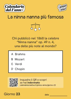 Foglio del Giorno 23 del Calendario del Primo Anno: La ninna nanna più famosa