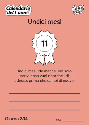 Foglio del Giorno 334 del Calendario del Primo Anno: Undici mesi